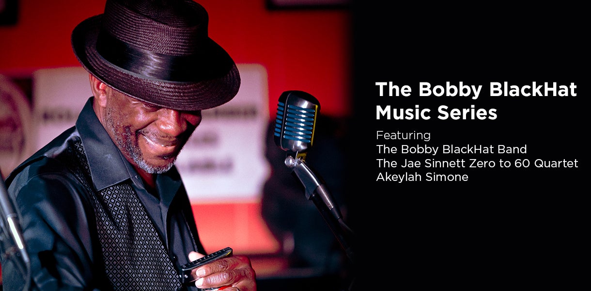 The Bobby BlackHat Music Series