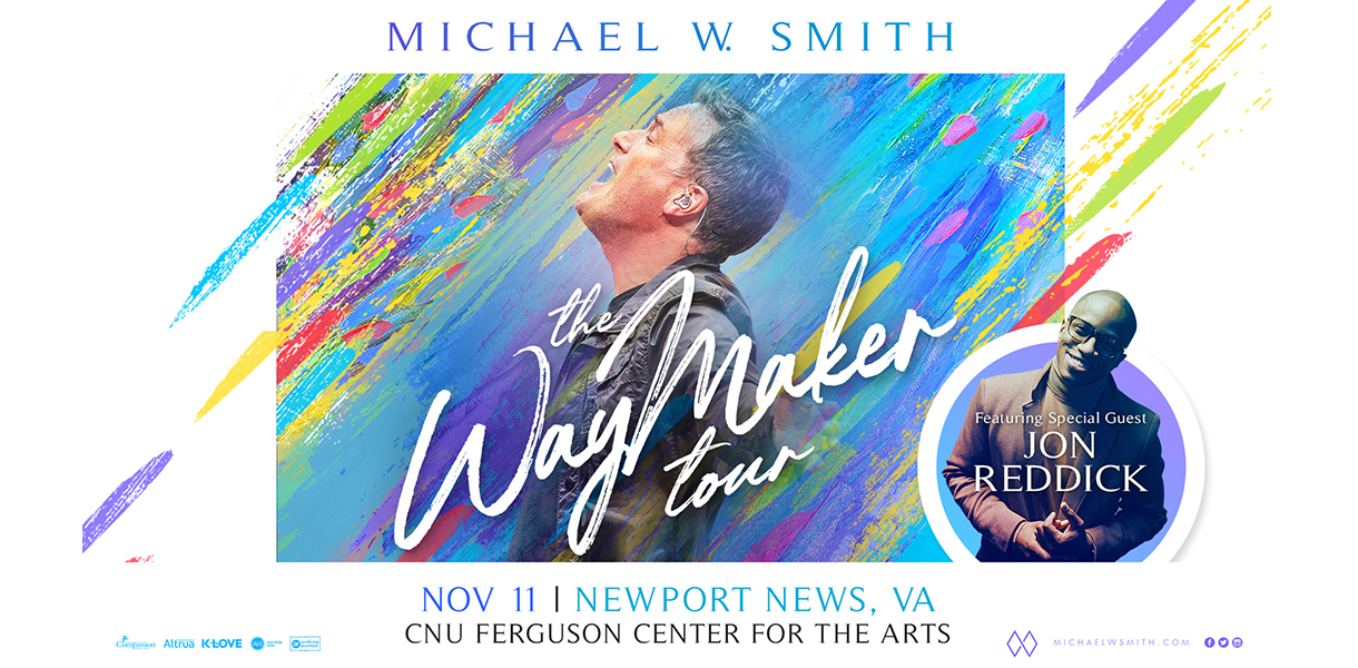 Michael W. Smith: The WayMaker Tour