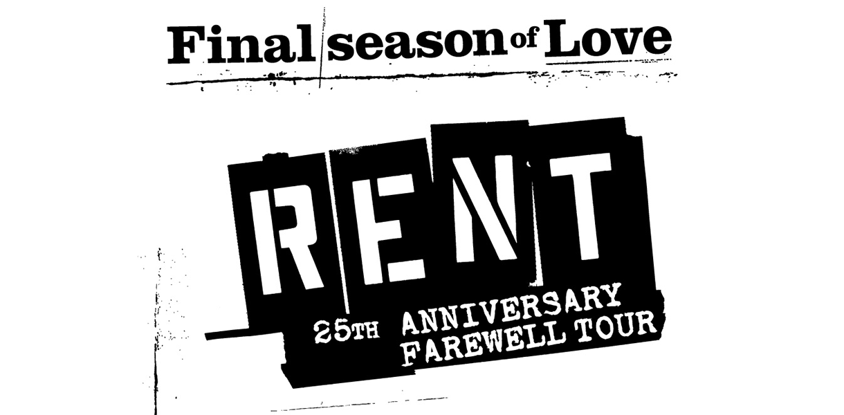 "RENT" 25th Anniversary Farewell Tour