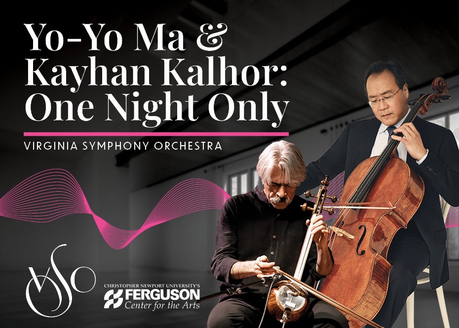 More Info for Yo-Yo Ma & Kayhan Kalhor: One Night Only 
