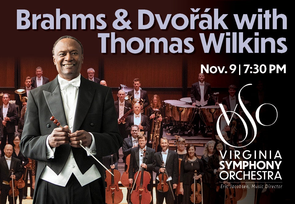 More Info for Brahms & Dvořák with Thomas Wilkins 