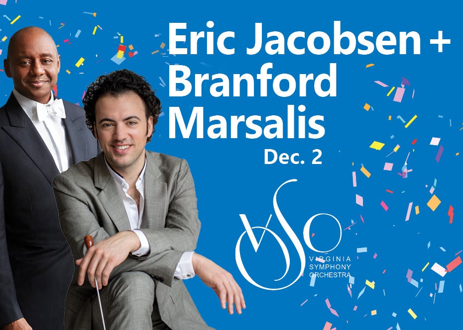 Eric Jacobsen + Branford Marsalis