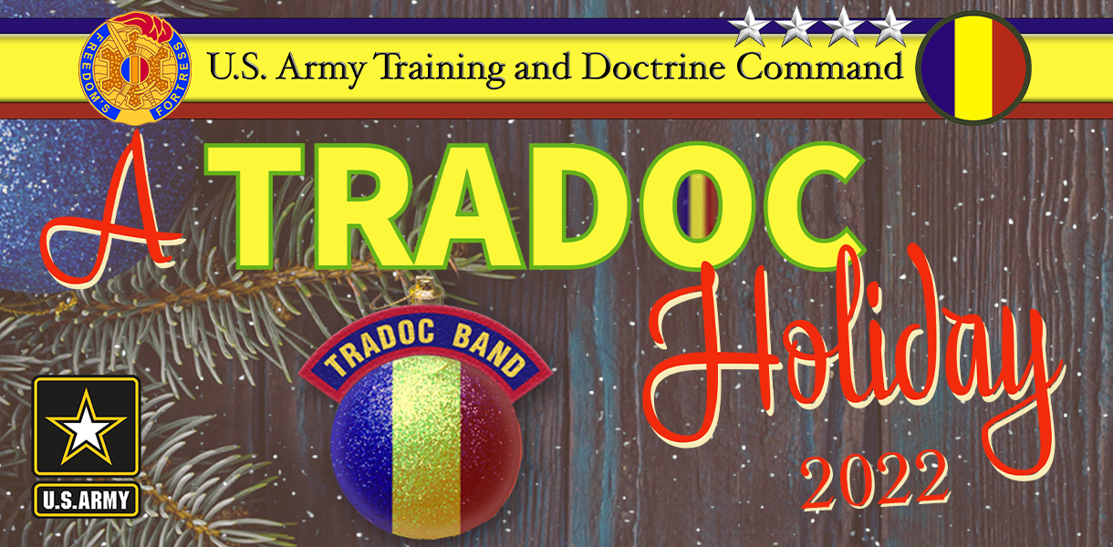 A TRADOC Holiday Ferguson Center for the Arts