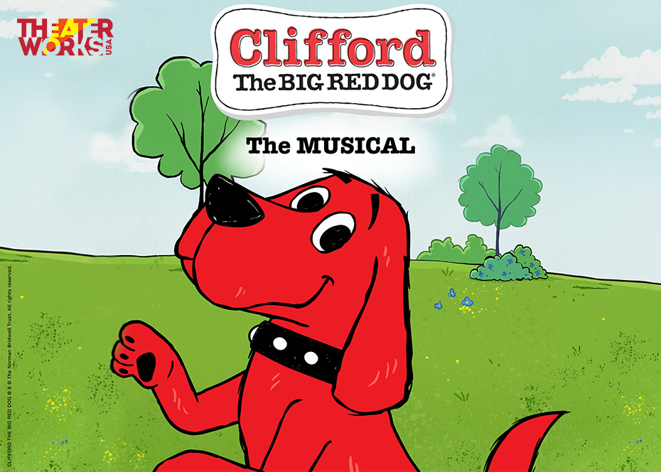 More Info for Clifford the Big Red Dog: The Musical 