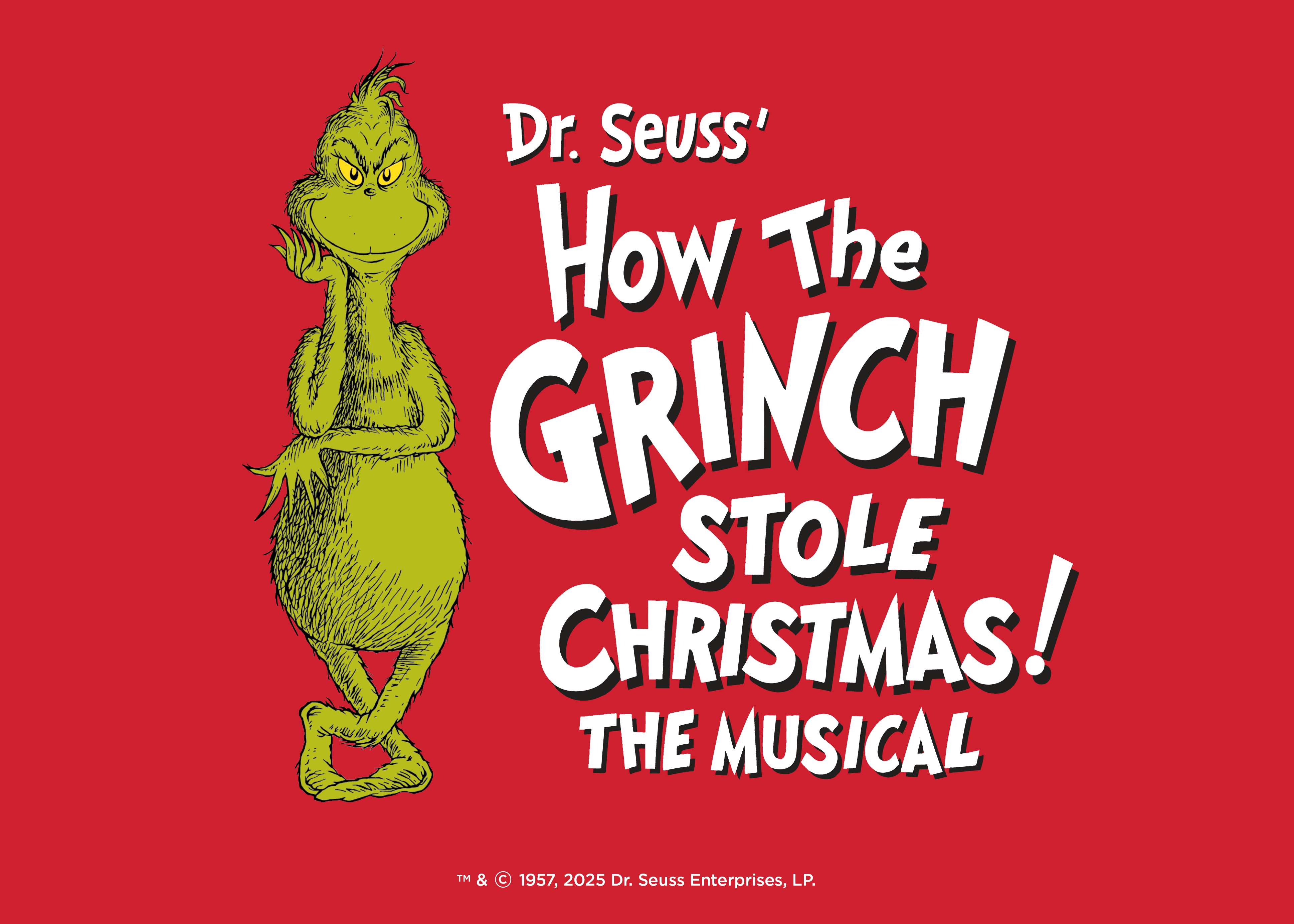 More Info for Dr. Seuss’ How The Grinch Stole Christmas! The Musical