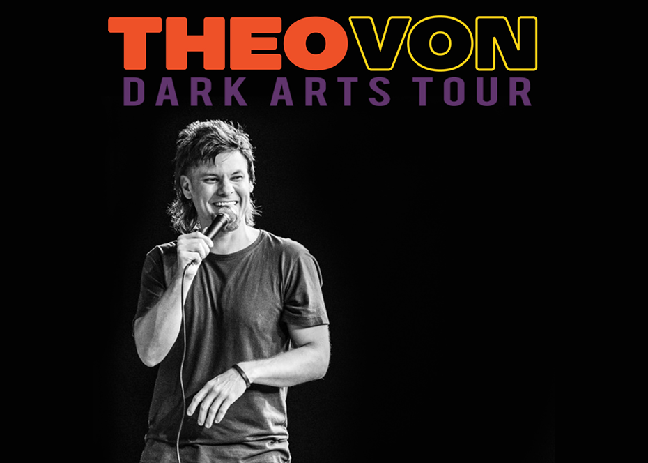 Theo Von: Dark Arts Tour